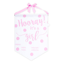 Load image into Gallery viewer, Pink Hooray It&#39;s a Girl Baby Banner
