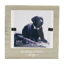 Load image into Gallery viewer, Front view of our &quot;Spoiled Rotten Dog&quot; Block Frame
