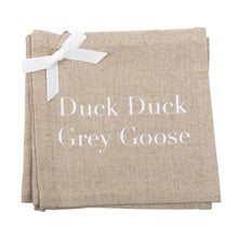 Load image into Gallery viewer, &quot;Duck Duck Grey Goose&quot; Linen Cocktail Napkins

