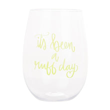 Load image into Gallery viewer, Front view of our It&#39;s Been a Ruff Day Acrylic Wine Glass
